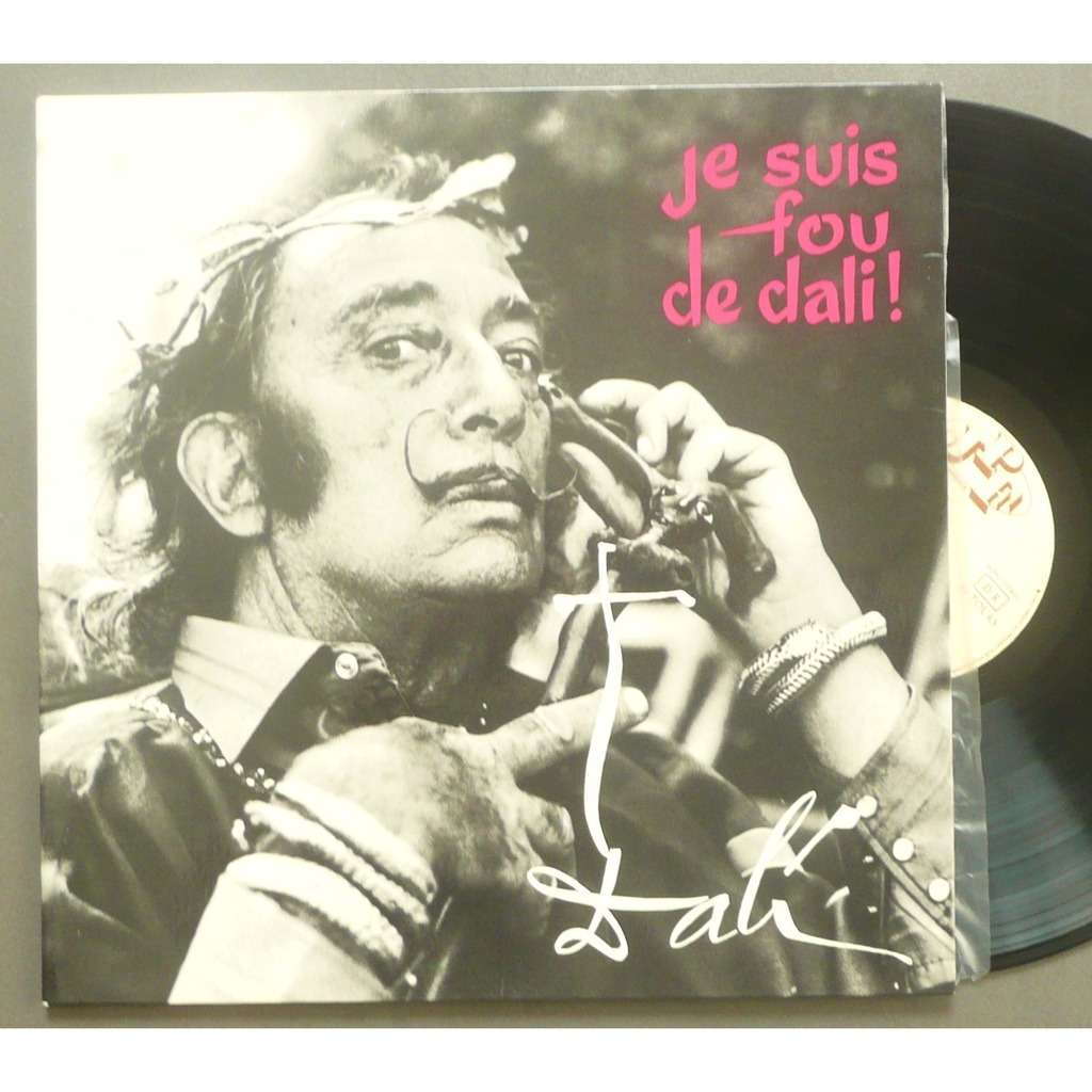 Je suis fou album cover with photo of Dali
